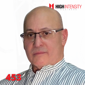 A close-up profile photo of Robert Francis with the High Intensity Business podcast logo on the top-right and the episode number on the bottom-left.