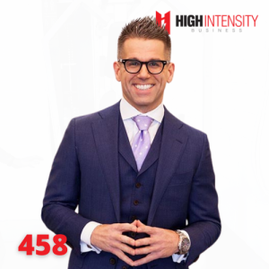 A half-body profile photo of Luke Carlson in a suit with a white with the High Intensity Business podcast logo on the top-right and the episode number (458) on the bottom-left.
