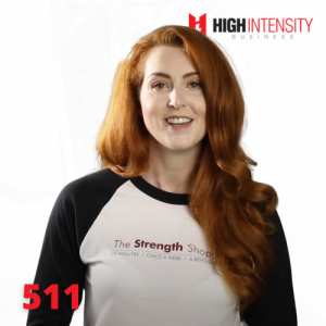 A profile photo of Melinda Hughes with a white background with the High Intensity Business podcast logo on the top-right and the episode number (511) on the bottom-left.