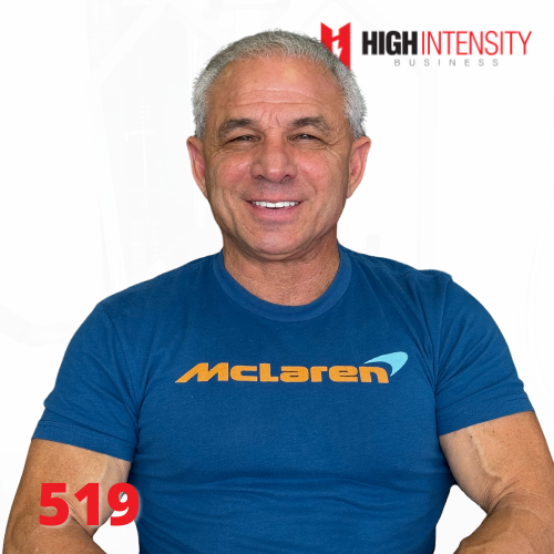A profile photo of Dagoberto Vila with a white background with the High Intensity Business podcast logo on the top-right and the episode number (518) on the bottom-left.