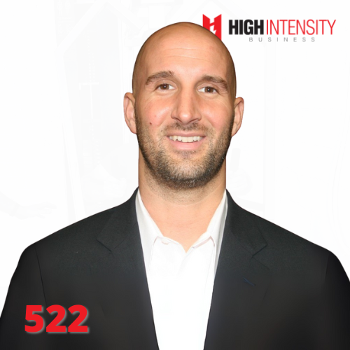 A profile photo of Scott Savor with a white background with the High Intensity Business podcast logo on the top-right and the episode number (522) on the bottom-left.