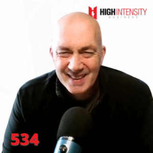 A profile photo of Pete Cerqua with a white background with the High Intensity Business podcast logo on the top-right and the episode number (534) on the bottom-left.