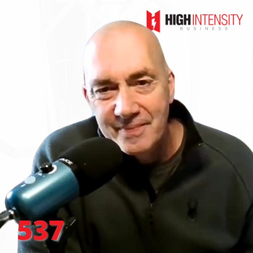 A profile photo of Pete Cerqua with a white background with the High Intensity Business podcast logo on the top-right and the episode number (537) on the bottom-left.