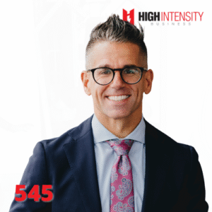 A profile photo of Luke Carlson with a white background with the High Intensity Business podcast logo on the top-right and the episode code (545) on the bottom-left.