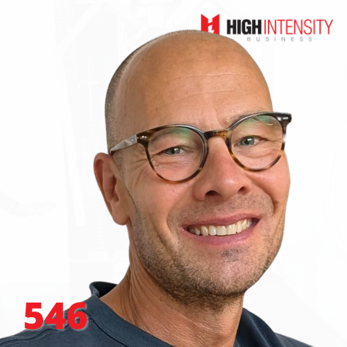 A profile photo of Eggert Barwich with a white background with the High Intensity Business podcast logo on the top-right and the episode code (546) on the bottom-left.