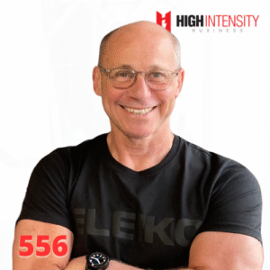 A profile photo of Ted Harrison with a white background with the High Intensity Business podcast logo on the top-right and the episode code (556) on the bottom-left.