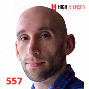 A profile photo of Lawrence Neal with a white background with the High Intensity Business podcast logo on the top-right and the episode code (557) on the bottom-left.