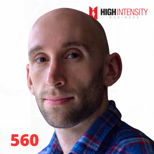 A profile photo of Lawrence Neal with a white background with the High Intensity Business podcast logo on the top-right and the episode code (560) on the bottom-left.