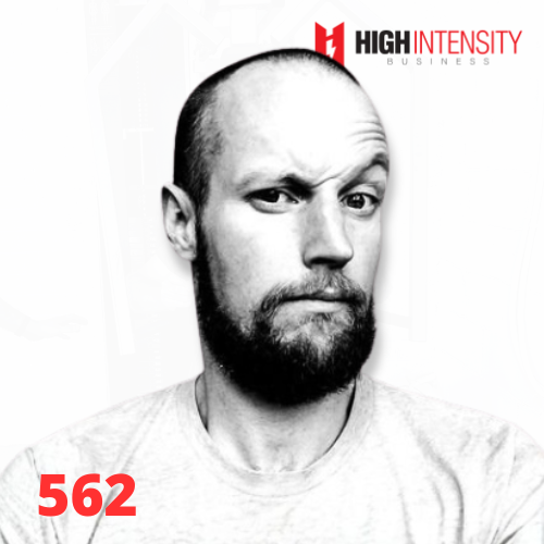 A profile photo of Dr. James Steele with a white background with the High Intensity Business podcast logo on the top-right and the episode code (562) on the bottom-left.