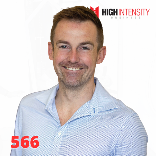 A profile photo of Tim Dettmann with a white background with the High Intensity Business podcast logo on the top-right and the episode code (566) on the bottom-left.