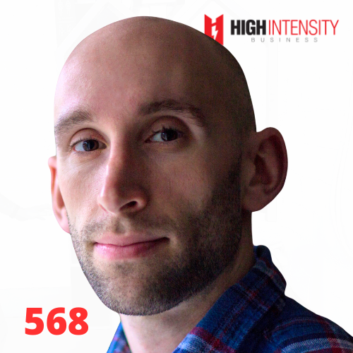 A profile photo of Lawrence Neal with a white background with the High Intensity Business podcast logo on the top-right and the episode code (568) on the bottom-left.