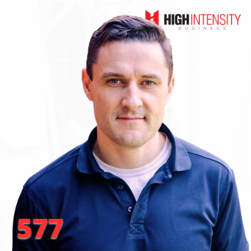 A profile photo of Dr. Bryce Lee with a white background with the High Intensity Business podcast logo on the top-right and the episode code (577) on the bottom-left.